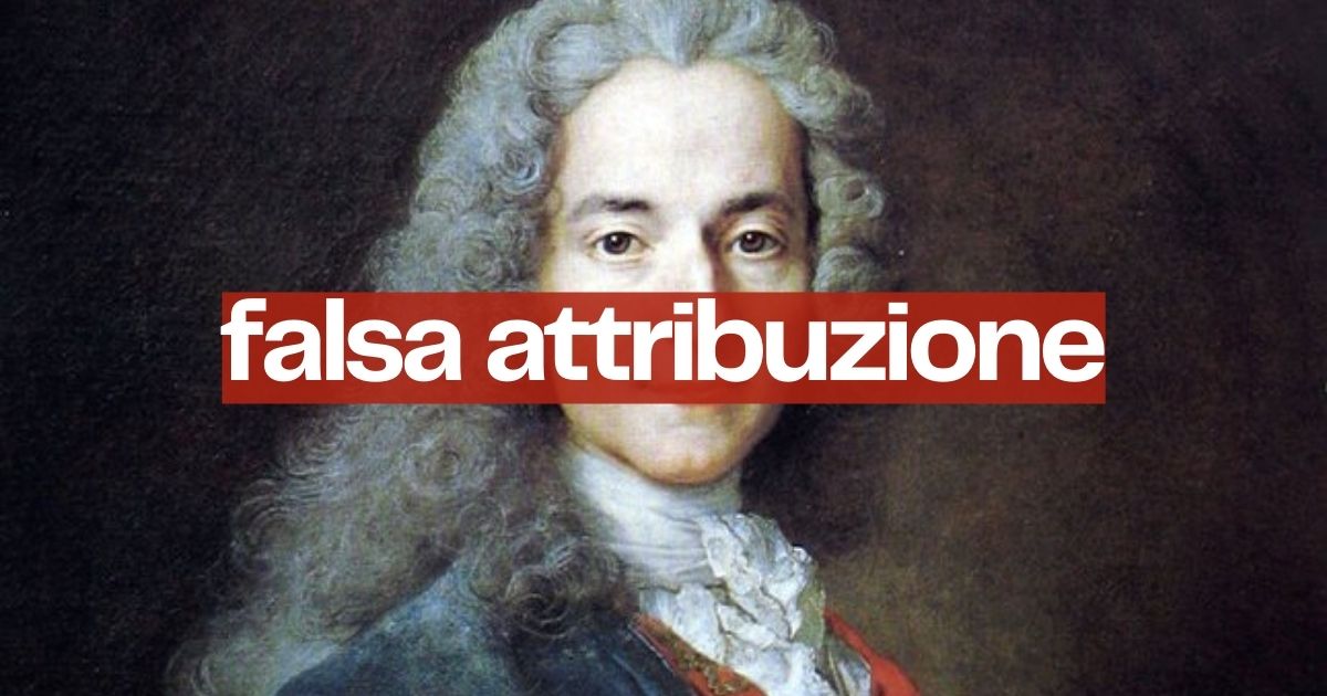 “Per capire chi vi comanda basta scoprire chi non vi è permesso criticare”, ma Voltaire non l’ha mai detto né scritto