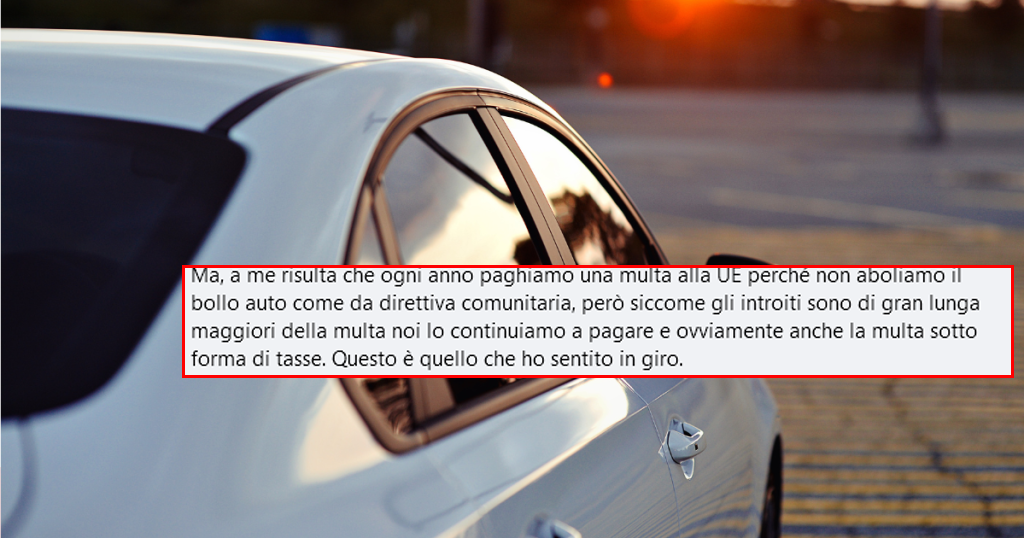 La bufala per cui l'Italia fa pagare il bollo auto nonostante le sanzioni UE perché guadagna di più delle stesse